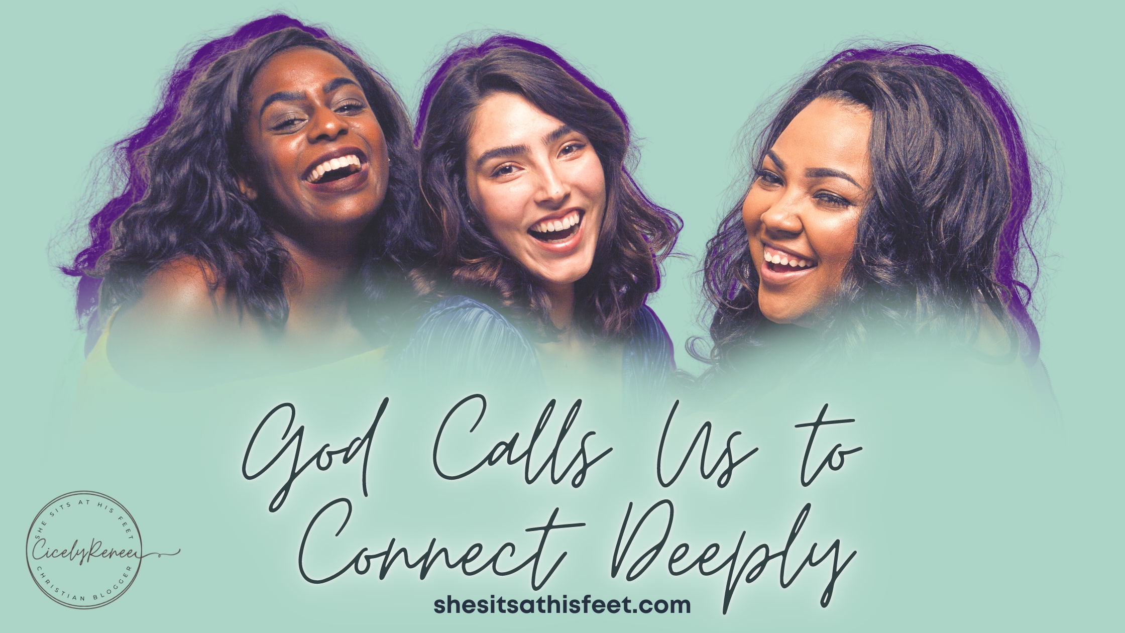 God Calls Us To Connect Deeply
